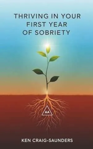 Home 22 Thriving in Your First Year of Sobriety